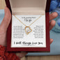 To My Amazing Future Wife | I Will Always Love You - Forever Love Necklace
