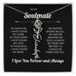 To My Soulmate | I Love You & Always - Personalized Flower Name Necklace