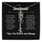 To My Soulmate | I Love You & Always - Personalized Flower Name Necklace