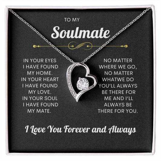 To My Soulmate l I Love You Forever & Always -Forever Love Necklace